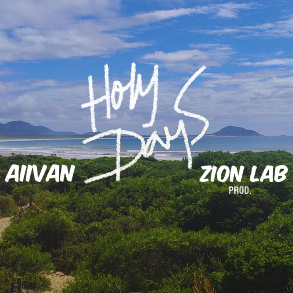 Holy Days (feat. Aiivan)