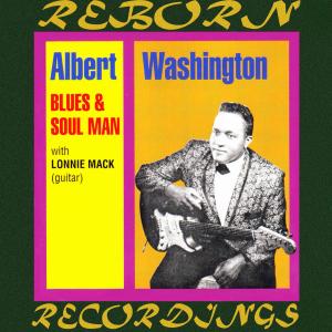 Albert Washington的專輯Blues and Soul Man (Hd Remastered)