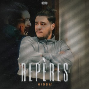 Album Repères (Explicit) from Kibou
