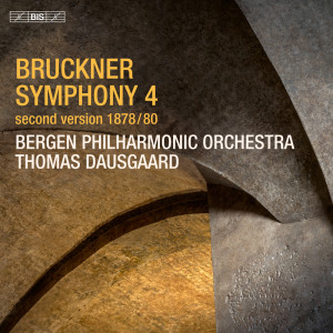 Album Bruckner: Symphony No. 4 oleh Thomas Dausgaard