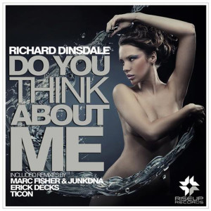 Album Do You Think Abut Me - The Remixes from Richard Dinsdale