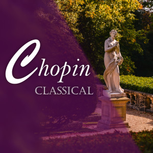Frédéric Chopin的專輯Chopin Classical
