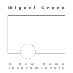 Miguel Graca的專輯A New Dawn Instrumentals