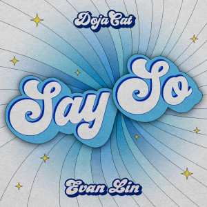 ดาวน์โหลดและฟังเพลง Say So (Explicit) พร้อมเนื้อเพลงจาก Doja Cat