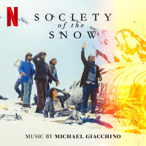 Found (From the Netflix Film 'Society of the Snow') dari Michael Giacchino