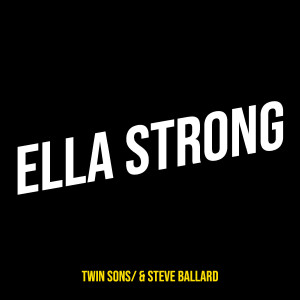 อัลบัม Ella Strong ศิลปิน Twin Sons