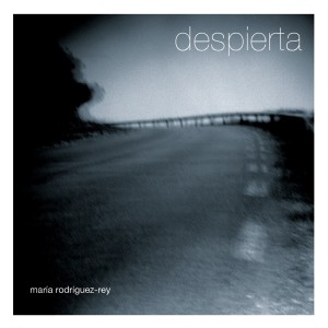 Maria Rodriguez-Rey的專輯Despierta