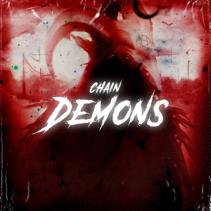 收聽Chain的Demons歌詞歌曲