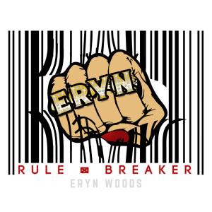Listen to Rule-Breaker song with lyrics from Eryn Woods