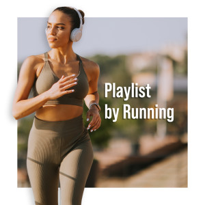 WORK OUT GYM - DJ MIX的專輯Playlist by Running