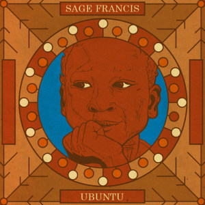 อัลบัม Ubuntu (Water into Wine) ศิลปิน Sage Francis