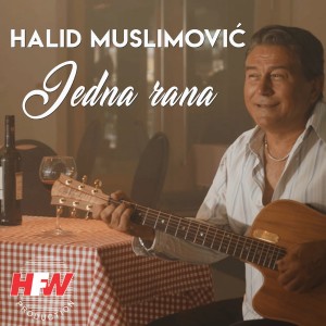 收听Halid Muslimovic的Jedna Rana歌词歌曲