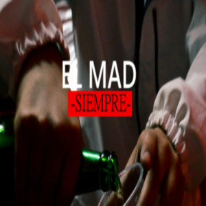 收聽El Mad的Siempre (Explicit)歌詞歌曲