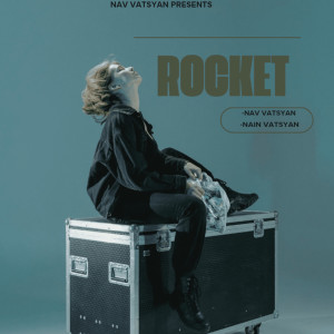 Album ROCKET from Nav Vatsyan