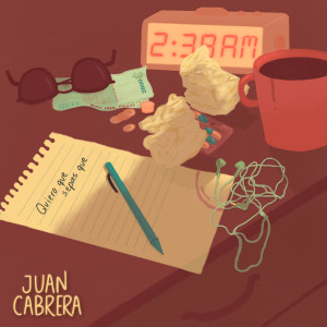 Juan Cabrera的專輯Quiero Que Sepas Que