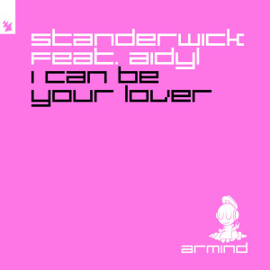 收聽Standerwick的I Can Be Your Lover (Extended Mix)歌詞歌曲