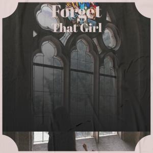 อัลบัม Forget That Girl ศิลปิน Silvia Natiello-Spiller