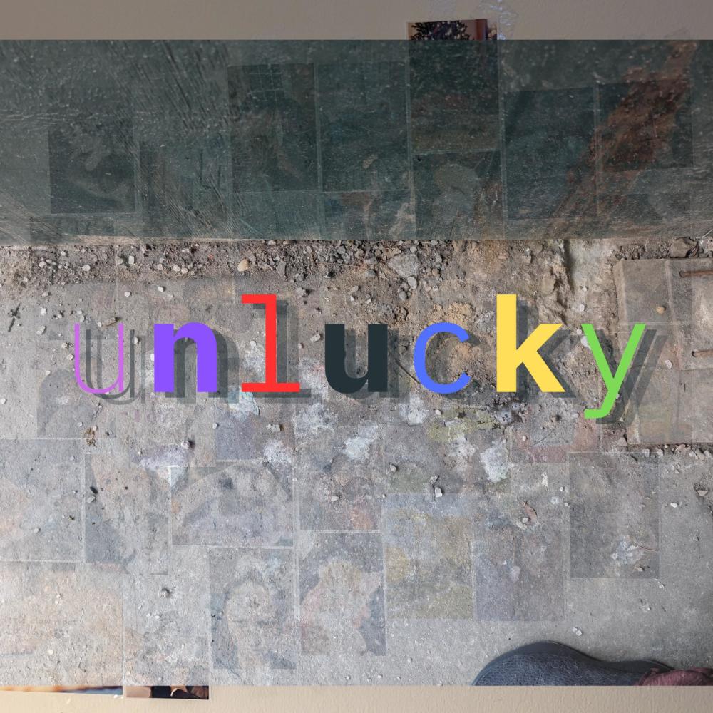 unlucky (Explicit)
