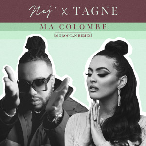收聽Nej的Ma colombe (Moroccan Remix)歌詞歌曲