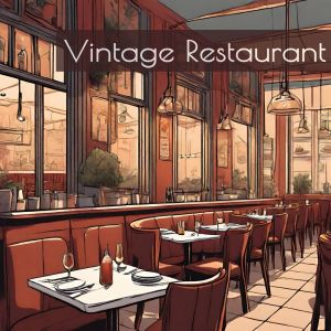 Album Vintage Restaurant (Magnificent Background Jazz Music) oleh Smooth Jazz Music Ensemble
