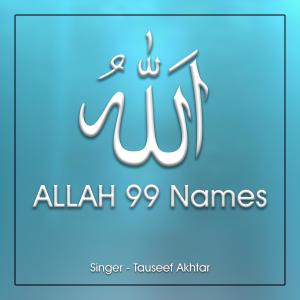 Album Allah 99 Names oleh Tauseef Akhtar