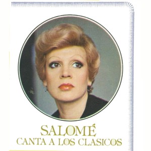 Salome的專輯Canta a los Clásicos