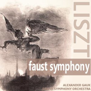Grand Symphony Orchestra的專輯Liszt: Faust Symphony