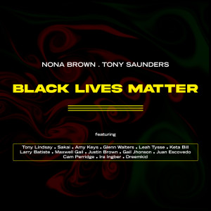Album Black Lives Matter from Nona Brown