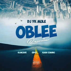 Album Oblee (Remix) [Explicit] from DJ Yk Mule