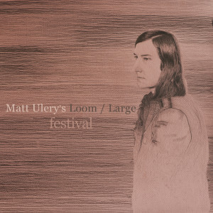 ดาวน์โหลดและฟังเพลง Canopy (feat. Geof Bradfield, Russ Johnson, Rob Clearfield & Jon Deitemyer) พร้อมเนื้อเพลงจาก Matt Ulery's Loom