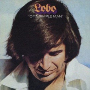 Lobo的專輯Of A Simple Man