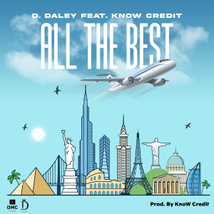 ดาวน์โหลดและฟังเพลง All the Best พร้อมเนื้อเพลงจาก D.Daley
