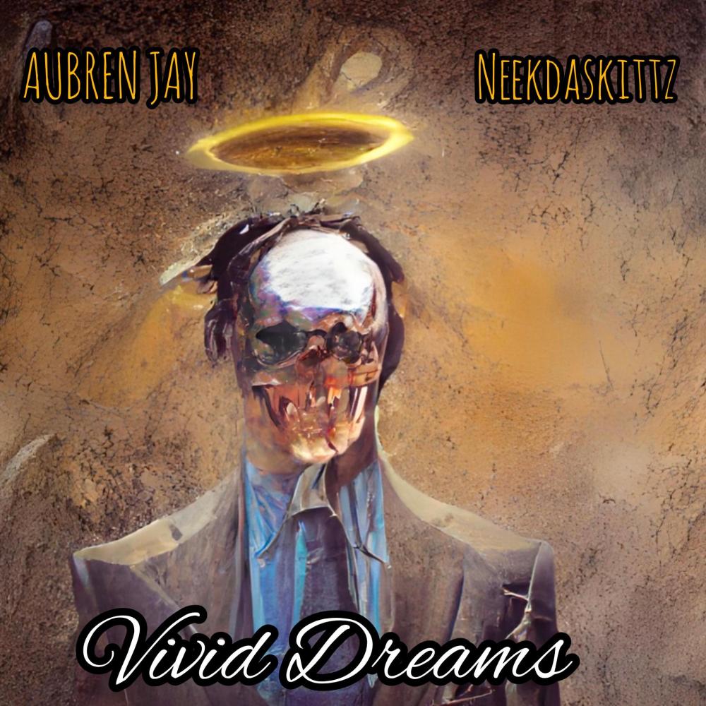 Vivid Dreams (feat. NeekDaSkittz) (Explicit)
