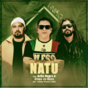 收聽Banda Natu的União歌詞歌曲