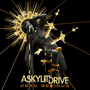 收听A Skylit Drive的Dead Serious歌词歌曲