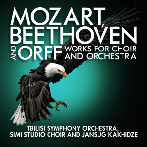 อัลบัม Mozart, Beethoven and Orff: Works for Choir and Orchestra ศิลปิน SIMI Studio Choir