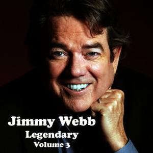 Jimmy Webb的專輯Legendary, Vol. 3