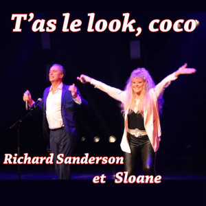 Album T'as le look coco from Richard Sanderson