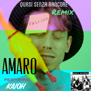 Listen to Quasi Senza Rancore REMIX (2023) song with lyrics from Amaro
