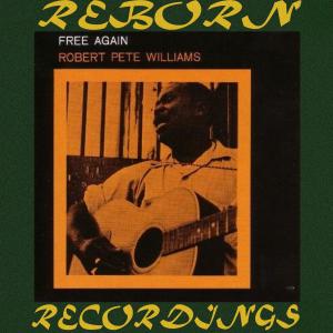 Free Again (Hd Remastered) dari Robert Pete Williams