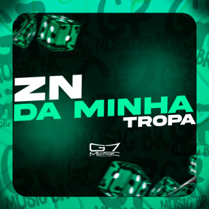 DJ AUGUSTO DZ7的專輯Zn da Minha Tropa (Explicit)