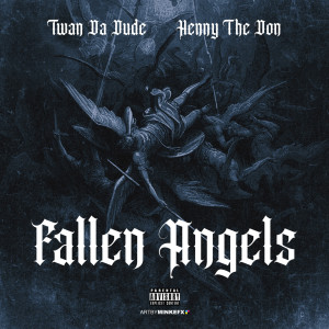 Album Fallen Angels (Explicit) from Twan Da Dude