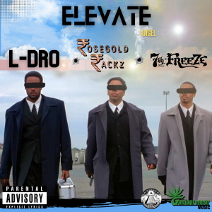 7th Floor Freeze的专辑Elevate (Explicit)