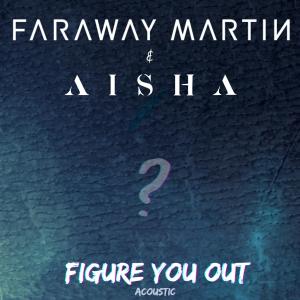 อัลบัม Figure You Out (Acoustic) ศิลปิน Aisha