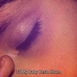 Album 75 My Baby Rest Album oleh Ocean Sounds Collection