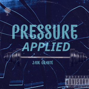 Listen to Pressure Applied (Explicit) song with lyrics from Jade Chanté