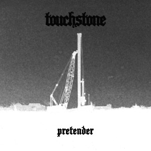 อัลบัม Pretender ศิลปิน Touchstone