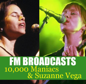 史前一万年的专辑FM Broadcasts 10,000 Maniacs & Suzanne Vega