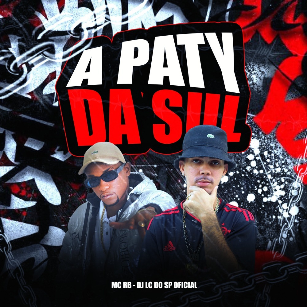 A PATY DA SUL (Explicit)
