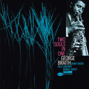 George Braith的專輯Two Souls In One